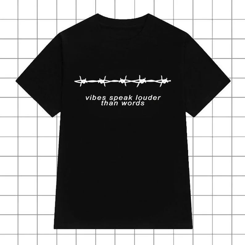 

Skuggnas New Arrival Vibes Speak Louder Than Words T-shirt Aesthetic Clothing Tumblr Shirt Grunge Goth Unisex Fashion Tees