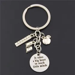 1pc Teacher Keychains It takes a big heart to teach little minds Keyring Key Ring Jewelry For Teachers Day Gift