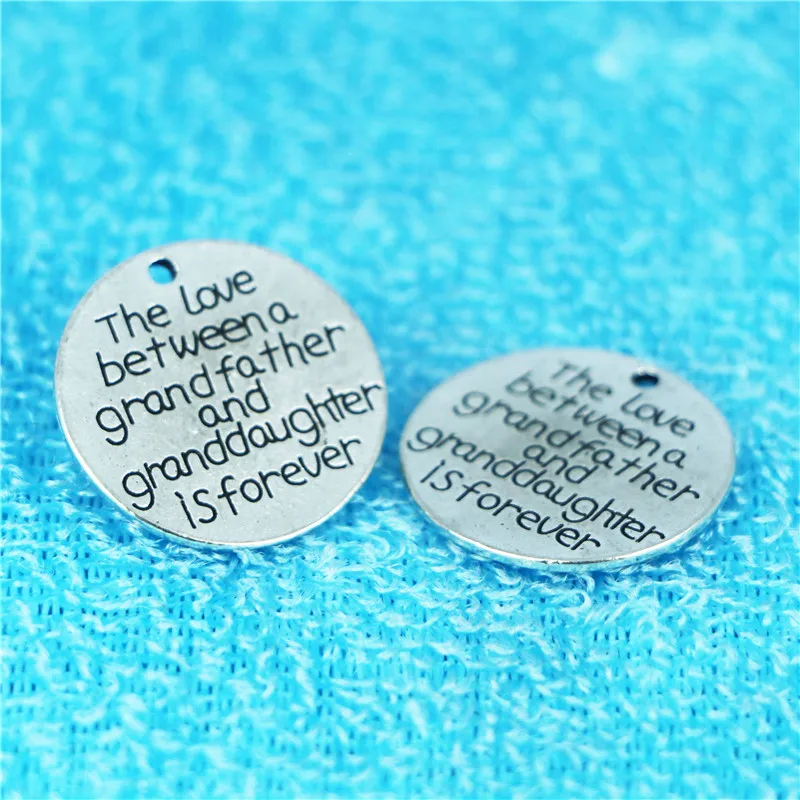 10 Pieces/Lot 25mm letter printed The love between grandfather and granddoughter is forever massage pendant charm for jewelry