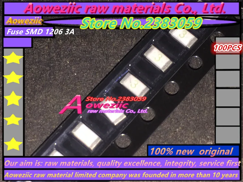 Aoweziic (100 sztuk) 100% nowy importowany oryginalny bezpiecznik SMD 1206 3A