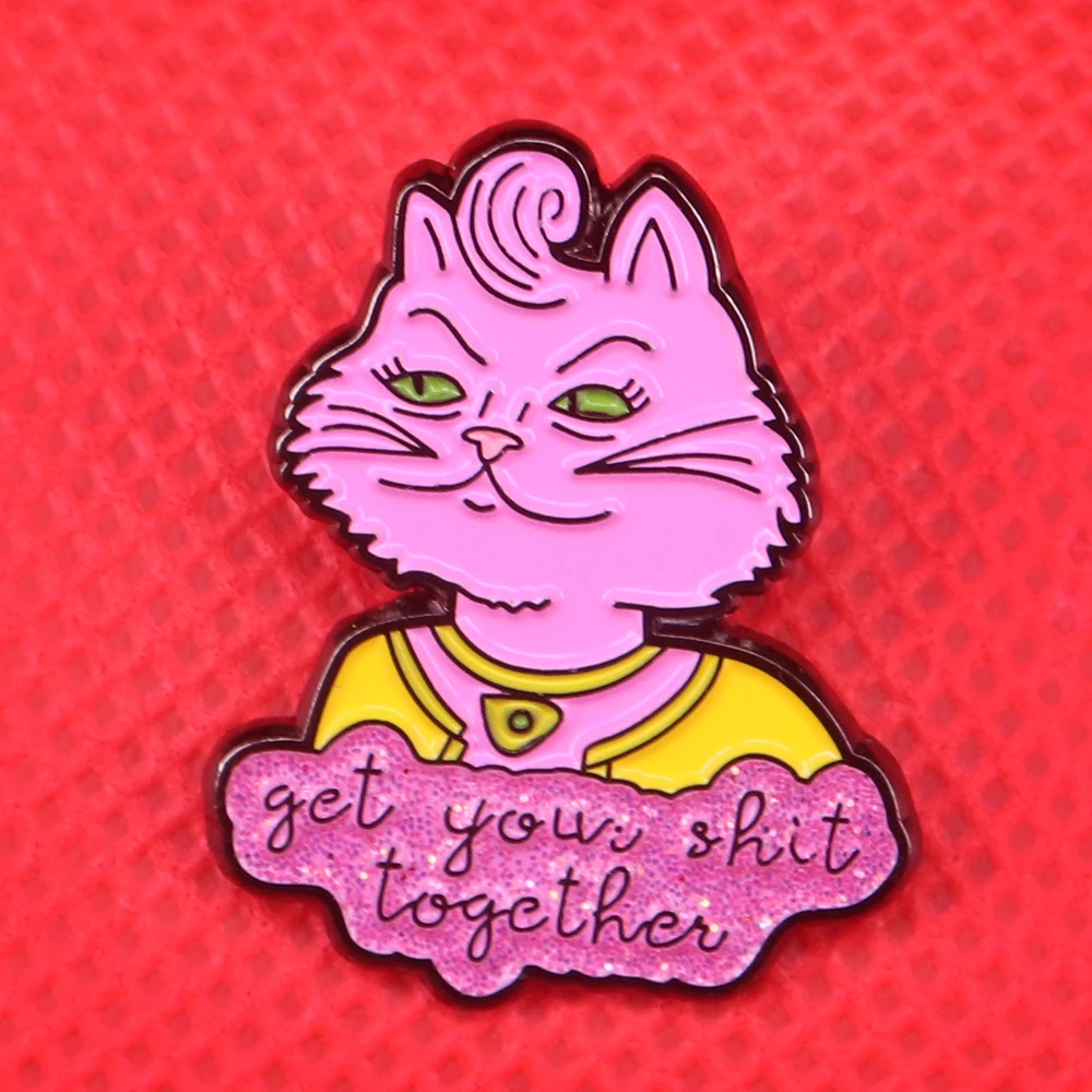 Get your shit together enamel pin cat lady brooch cute glitter pins animal jewelry inspirational badge funny encouragement gift