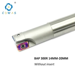 BAP 300R 14MM 15MM 15.6MM 16MM 19MM 20MM 2T 밀링 홀더 300R C14-C20 Shank For APMT1135 밀링 인서트 CNC 선반 커터 공구