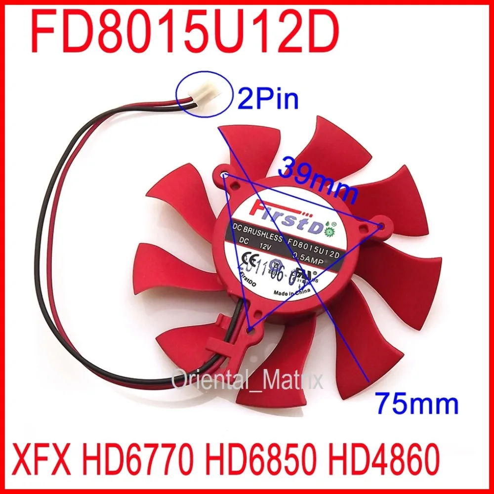 FD8015U12D DC12V 0.5A 75mm 39x39x39mm For AMD HD6850 HD4860 HD6770 Graphics Card Cooler Cooling Fan 2Pin