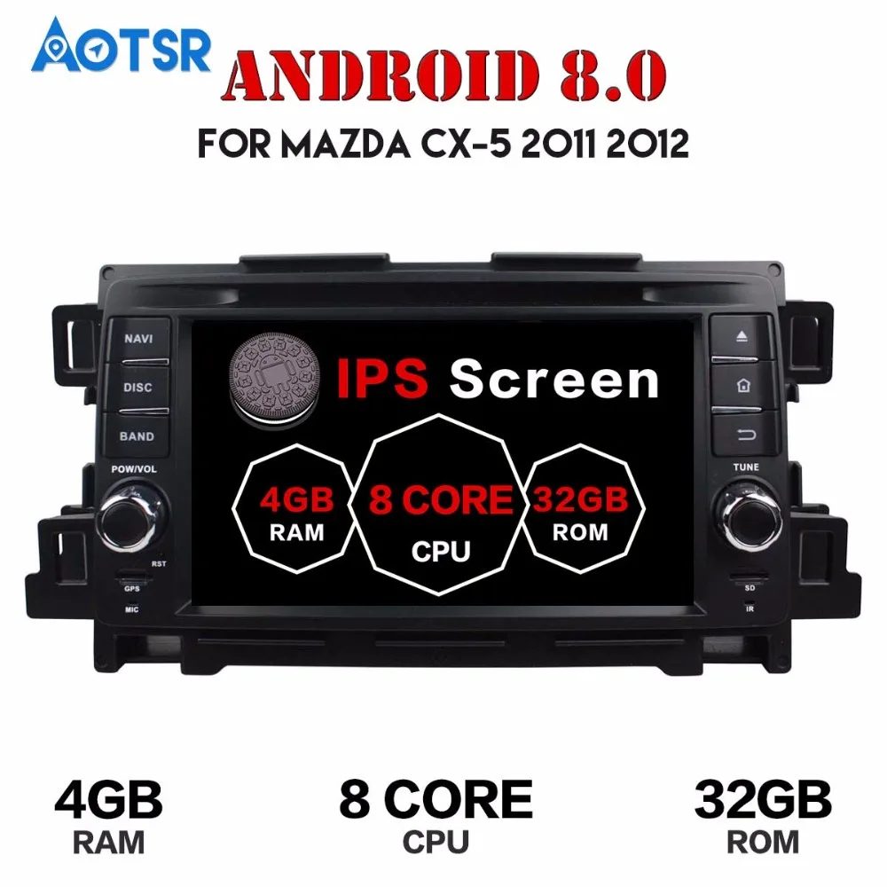 

Android 8 4+32G Car DVD Player GPS navigation For Mazda CX-5 2011 2012 headunit multimedia player tape recorder Free map wifi