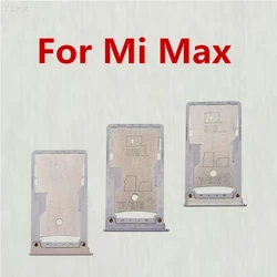 Gold/Silver/Grey SIM Card Tray Slot Holder Adapters For Xiaomi MI MAX Replacement Parts