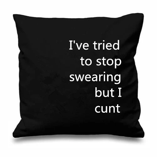 Novelty Quote Cushion Cover I've Tried to Stop Swearing Throw Pillow Case Funny Custom Print Letter Pillow Covers 18