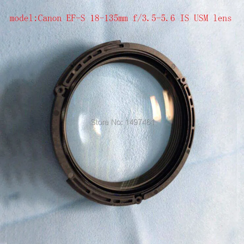 New Front 1st Optical lens block glass group Repair parts For Canon EF-S 18-135mm f/3.5-5.6 IS USM lens