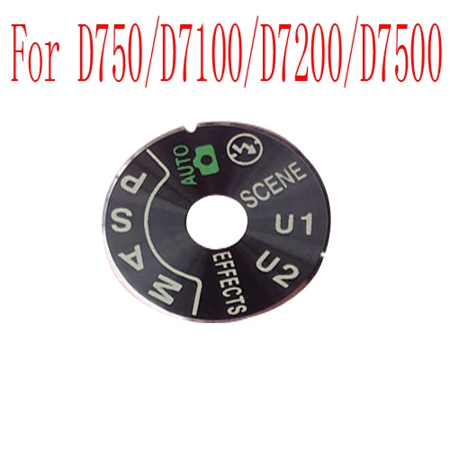 

1-10pcs For nikon D750 D7100 D7200 D7500 mode dial pad turntable patch tag plate nameplate Camera repair parts