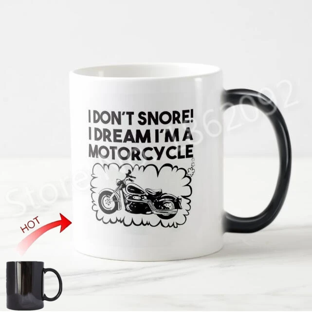 Funny Motorcycle Biker Magic Mug I Don't Snore Dream I'm a Motorcycle Coffee Mug Beer Cup Dad Grandad Father Cyclist Gifts 11OZ