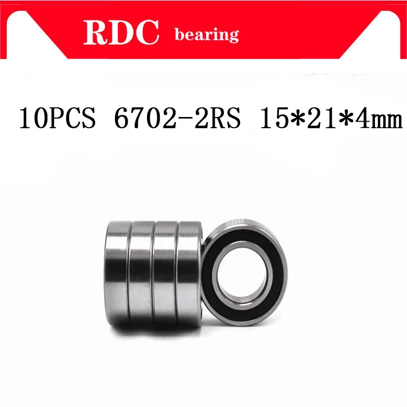 Free Shipping 10PCS ABEC-5 6702-2RS High quality 6702RS 6702 2RS RS 15x21x4 mm Miniature Rubber seal Deep Groove Ball Bearing