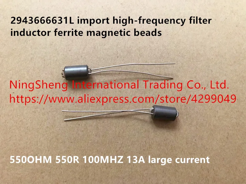 Original new 100% 2943666631L import high-frequency filter inductor ferrite magnetic beads 550OHM 550R 100MHZ 13A large current