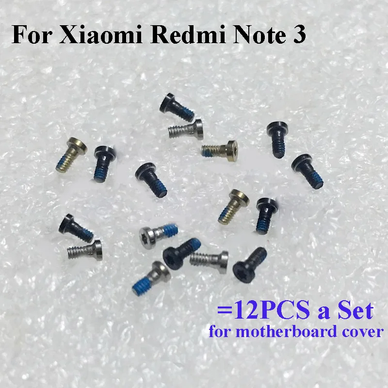 12PCS a set Screw For Xiaomi Redmi Note 3 mainboard motherboard Cover Screws Repair Parts For Xiaomi Red Mi Note3 Note 3