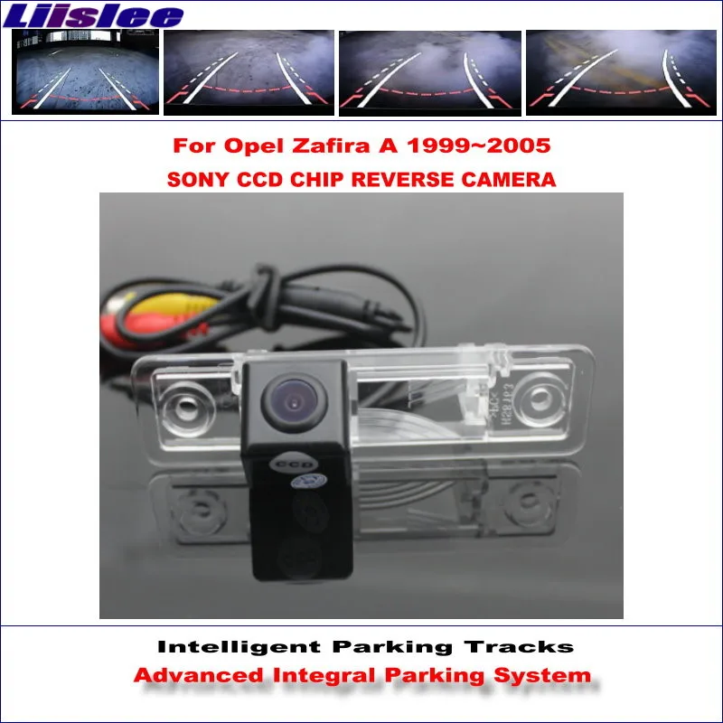 

Car High Quality 3089 Chip Intelligentized Rear Camera For Opel Zafira A 1999~2005 NTSC PAL RCA AUX HD CCD 580 TV Lines