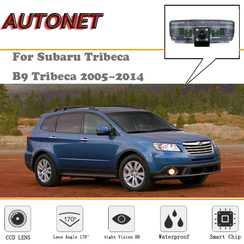 

Камера заднего вида для Subaru Tribeca B9 Tribeca 2005 ~ 2014 с функцией ночного видения и камерой номерного знака