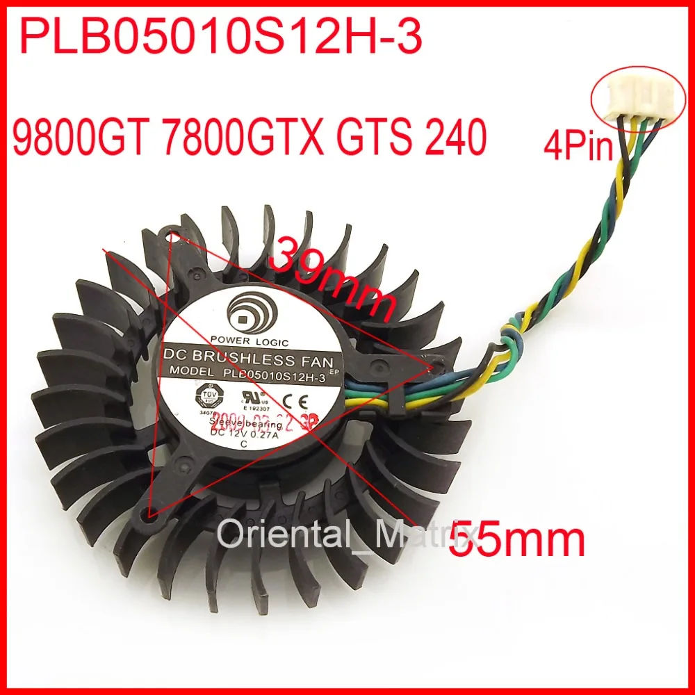 DC BRUSHLESS FAN PLB05010S12H-3 12V 0.27A 55mm 9800GT 7800GTX GTS240 Graphics Card Cooling Fan 4Wire 4Pin