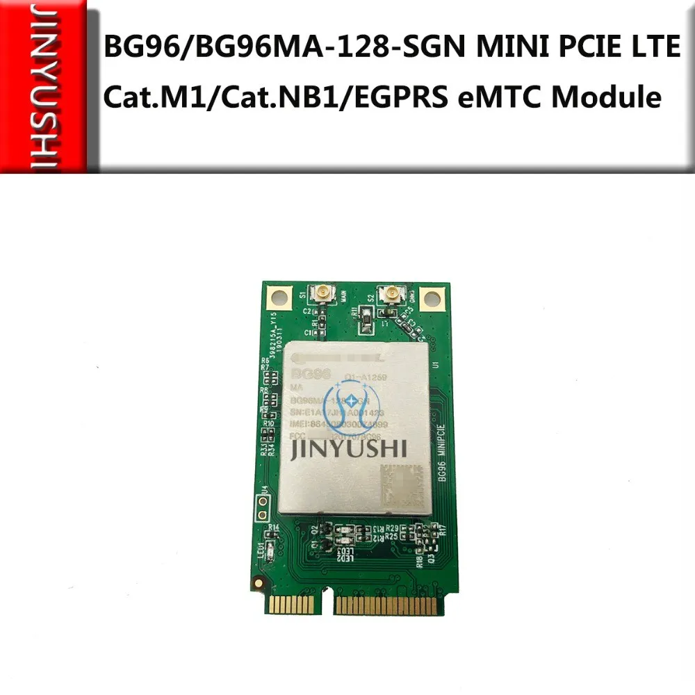 

JINYUSHI For BG96MA BG96/BG96MA-128-SGN MINI PCIE LTE Cat.M1/Cat.NB1/EGPRS eMTC Module 100% New&Original on the stock