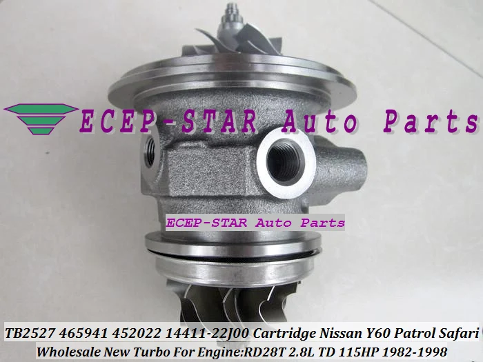 Turbo CHRA Cartridge TB2527 465941 465941-0005 452022-5001S 452022 14411-22J01 465941-0004 For NISSAN Patrol Safari RD28T 2.8L