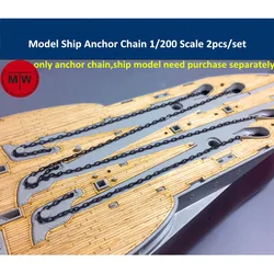 2set 1/200 Scale Model Ship Anchor Chain not include Anchor (not include Anchor)