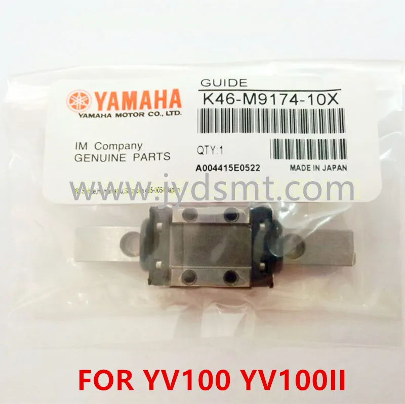 YAMAHA K46-M9174-10X  GUIDE FOR YV100 YV100II IKO LWL9 GUIDE