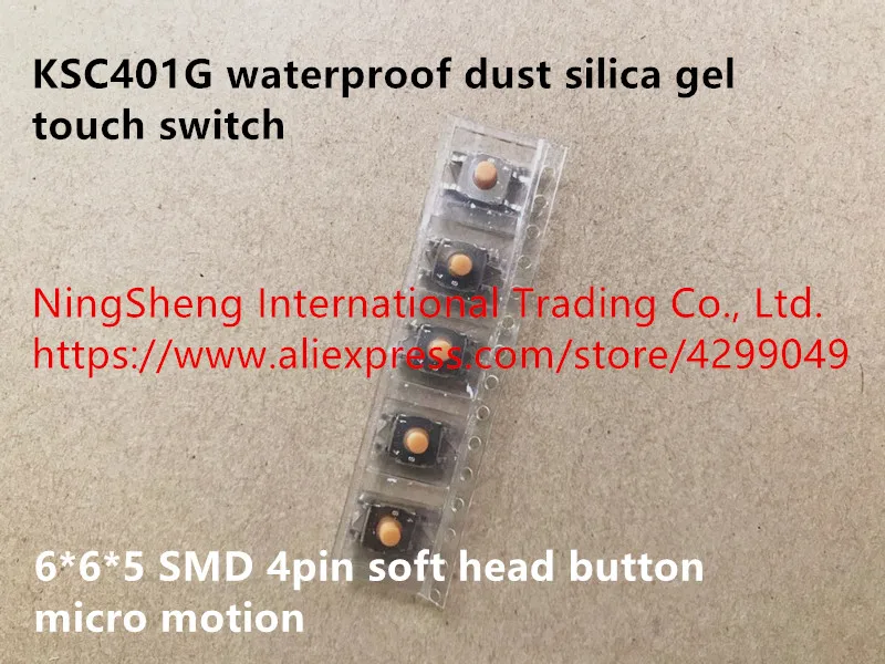 Original new 100% KSC401G waterproof dust silica gel touch switch 6*6*5 SMD 4pin soft head button micro motion