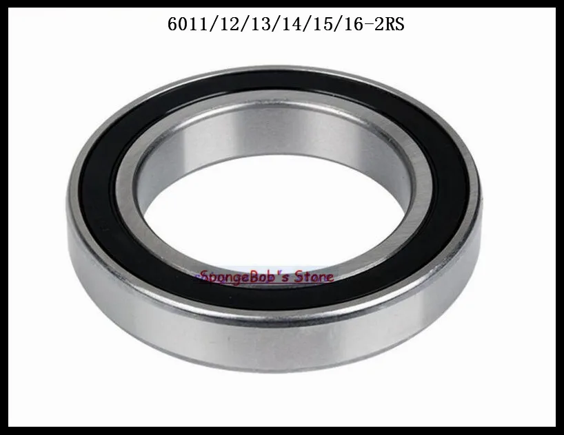 1pcs 6011-2RS / 6012-2RS / 6013-2RS / 6014-2RS / 6015-2RS / 6016-2RS Rubber Sealed Deep Groove Ball Bearing Miniature Bearing