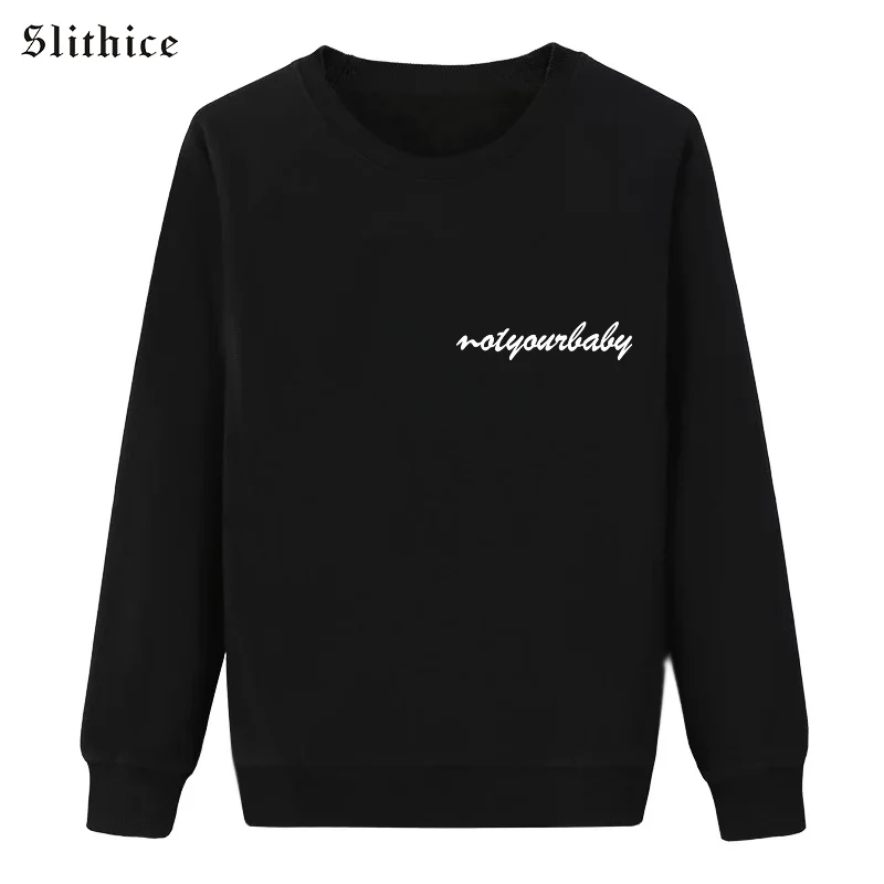 

Slithice not your baby Letter Printed Sweatshirt for Women Black Long Sleeve O-neck Fashion Cute Pullovers hoodies for ladies