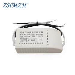 Universal 20W 30W 40W Explosion-proof Lamp Electronic Ballast Dedicated AC150-250V Input Explosion-proof Lamp Special Rectifier