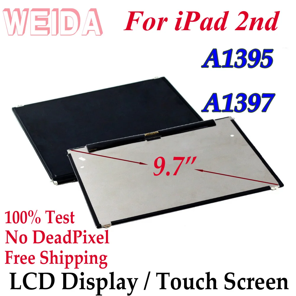 

9.7" LCD For iPad 2 A1395 A1397 LCD Display Touch Screen Digitizer Glass Assembly for iPad 2 LCD Replacement