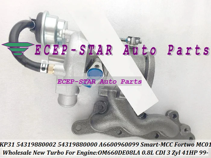 KP31 0002 54319880002 54319880000 A6600960199 A6600960099 Turbo For Smart-MCC Fortwo MC01 1999- 3 Zyl OM660DE08LA 0.8L CDI 41HP