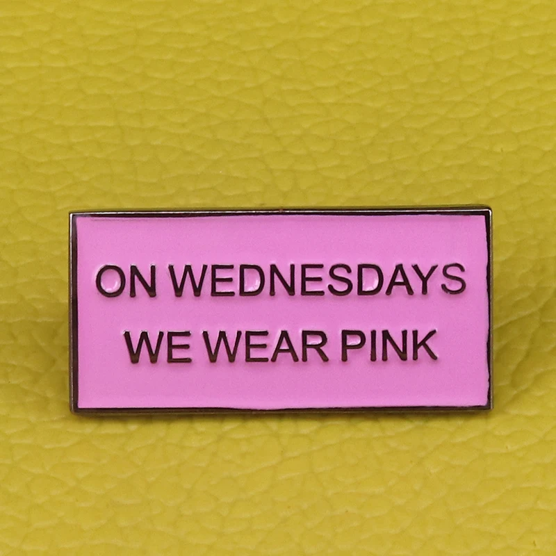 Mean Girls On Wednesdays We Wear Pink Lapel Movie bridesmaid Gift Enamel pin