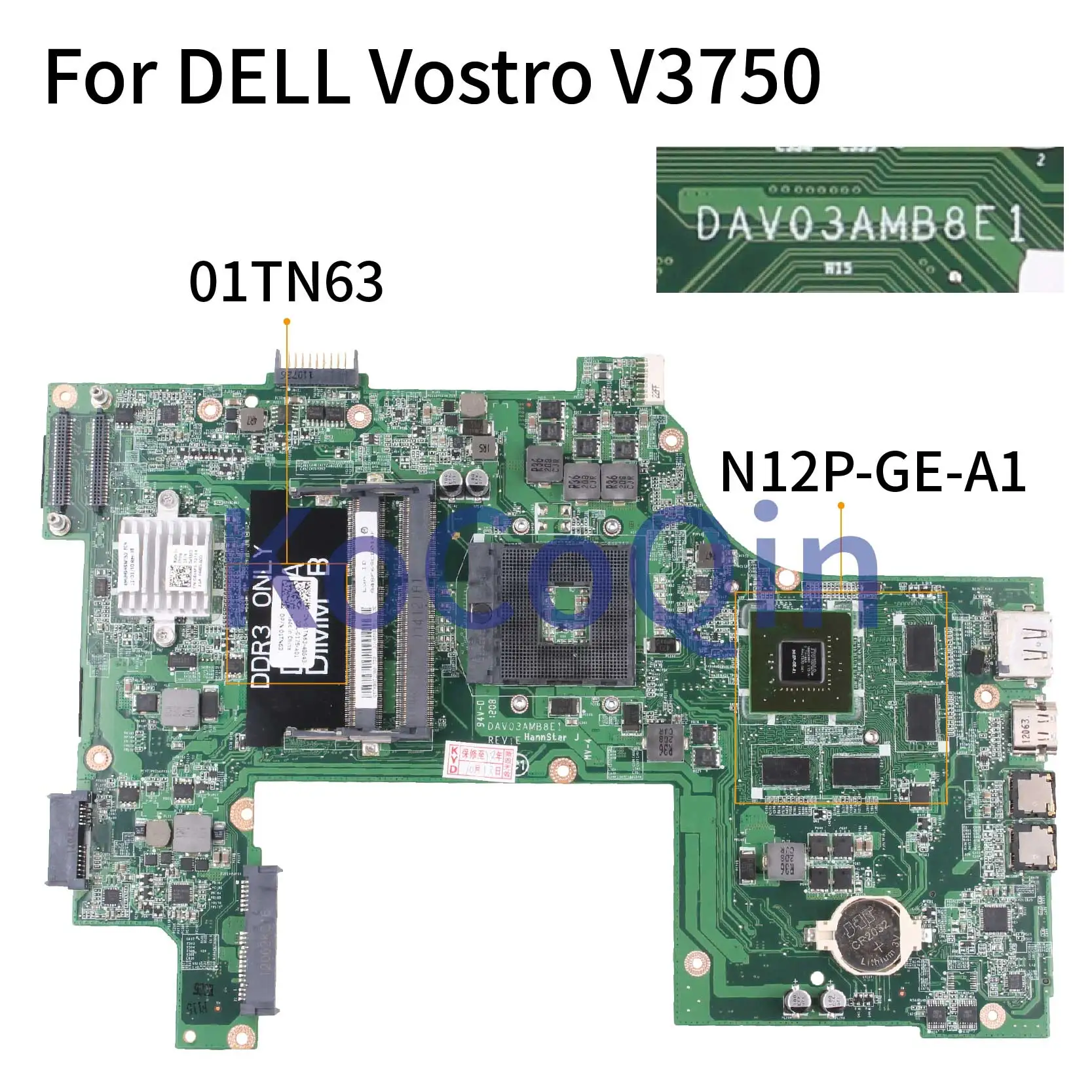 

KoCoQin laptop Motherboard For DELL Vostro 3750 V3750 Mainboard CN-01TN63 01TN63 DAV03AMB8E0 DAV03AMB8E1 HM67 N12P-GE-A1 1G