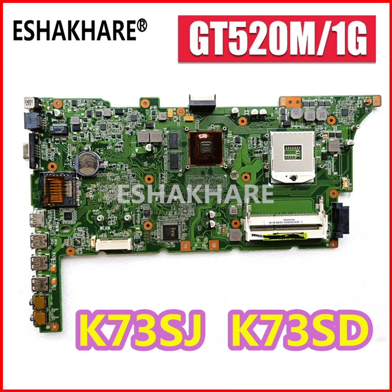 Placa base K73SD GT520M 1GB para ASUS k73sv k73sj k73sm X73S A73S placa base para ordenador portátil K73SD 100% ok