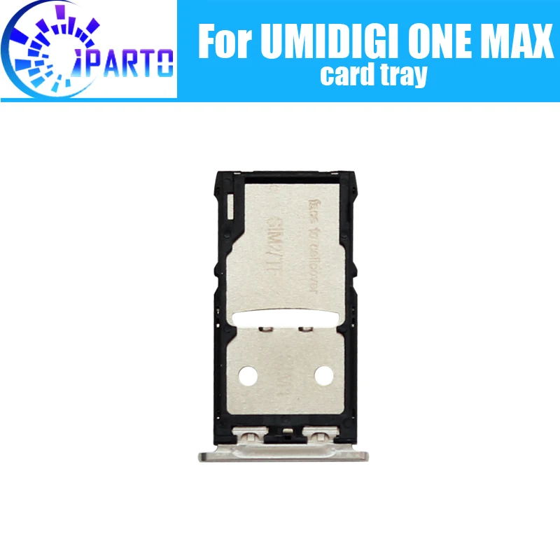 UMIDIGI EEN MAX Kaart Lade Houder 100% Originele Nieuwe Hoge Kwaliteit SIM Card Tray Sim Card Slot Houder Repalcement voor EEN MAX