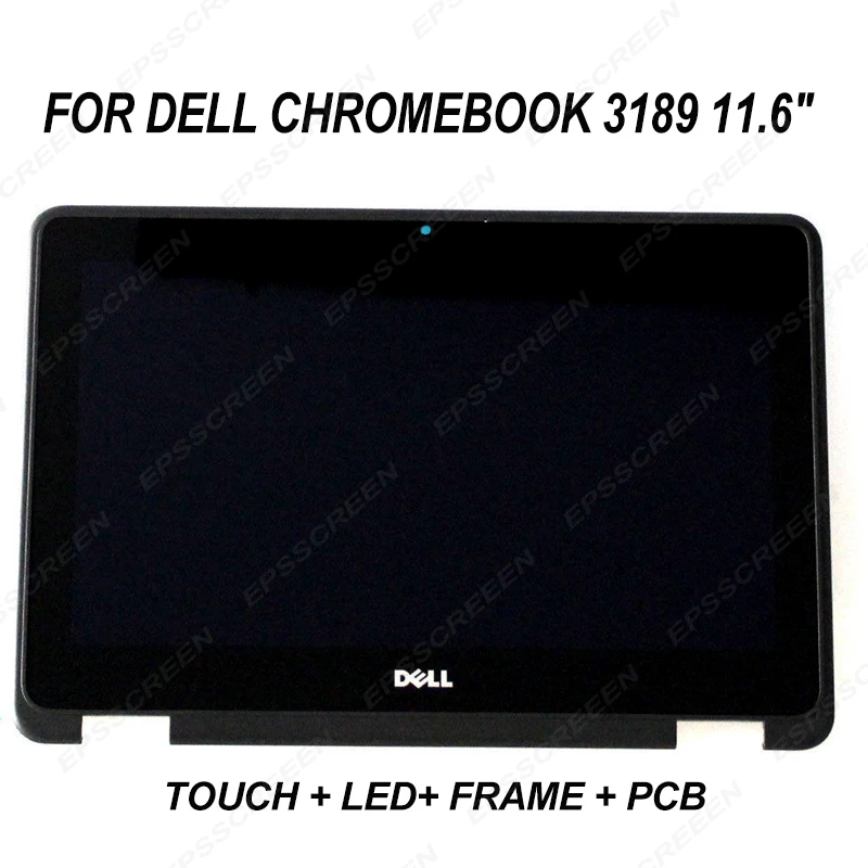 

IPS panel for Dell Chromebook 3189 11.6" Lcd LED display Touch Screen + Bezel Assembly KG3NX notebook digitizer matrix