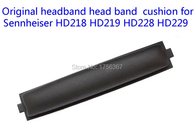 Original headband head band  cushion for Sennheiser HD218 HD219 HD228 HD229 HD220 HD238 HD239 Headset headphones