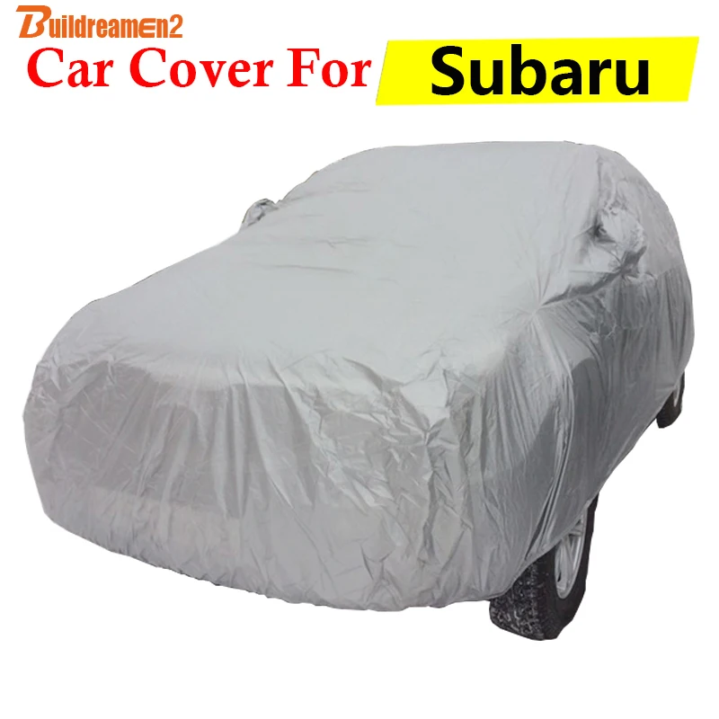 Buildreamen2 New Car Cover Outdoor Anti UV Sun Snow Rain Scratch Resistant Auto Cover For Subaru Baja Dex Exiga Impreza Forester