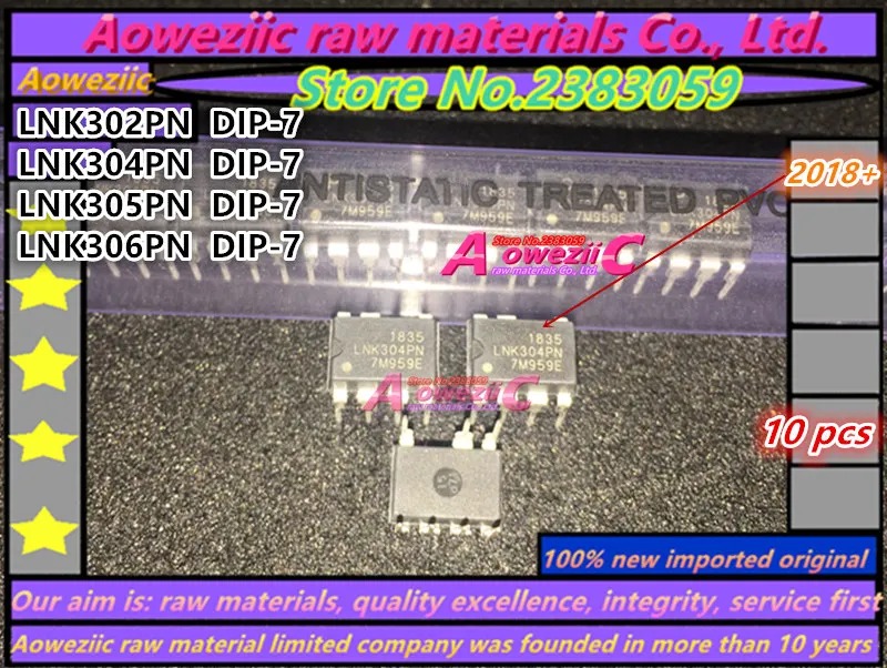 Aoweziic 2018+ 100% new imported original  LNK302PN  LNK304PN  LNK305PN  LNK306PN DIP-7 Power Management Chip