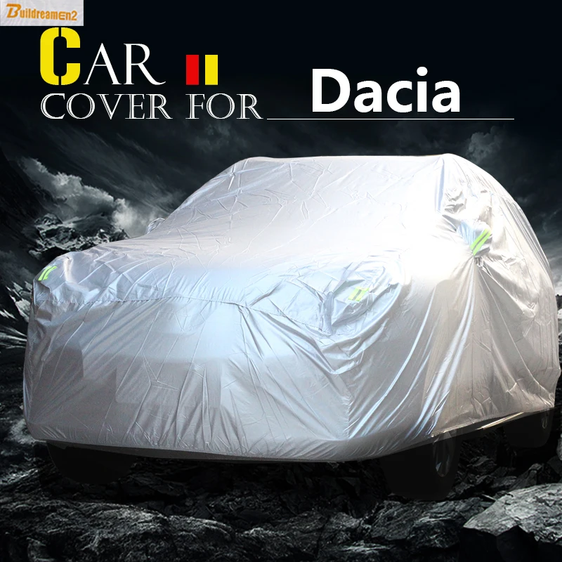 Buildreamen2 Car Cover Sun Snow Rain Dust Protector Cover Waterproof For Dacia Dokker Lodgy Nova Solenza Duster Logan Sandero