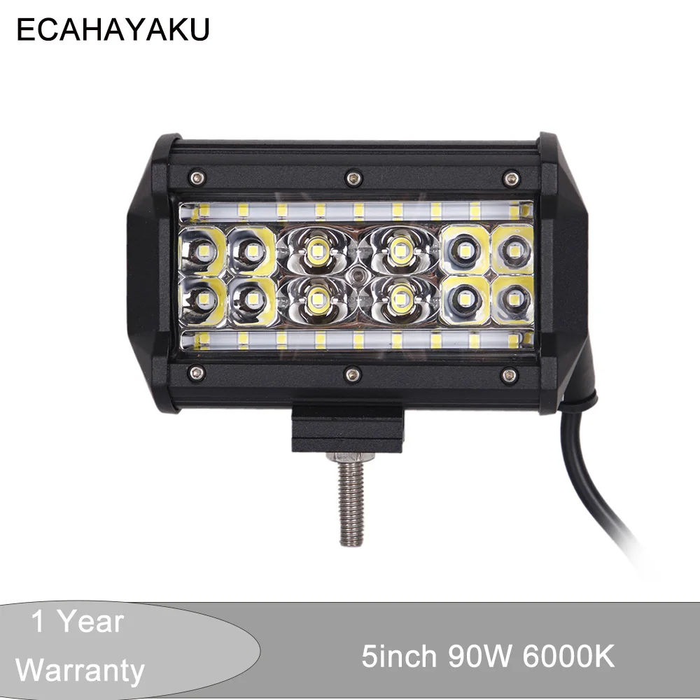 1pcs ECAHAYAKU 4 rows 5 inch LED Work Bar Light 90W 9000lm 6000K 12V 24V for Motorcycle Off-rroad Truckz Trailer SUV 4x4 ATV 4WD