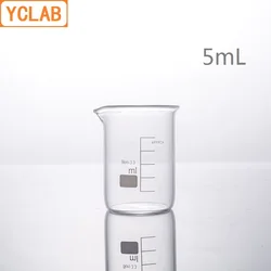 YCLAB 5mL Glass Beaker Low Form Borosilicate 3.3 Glass with Graduation and Spout Measuring Cup Laboratory Chemistry Equipment