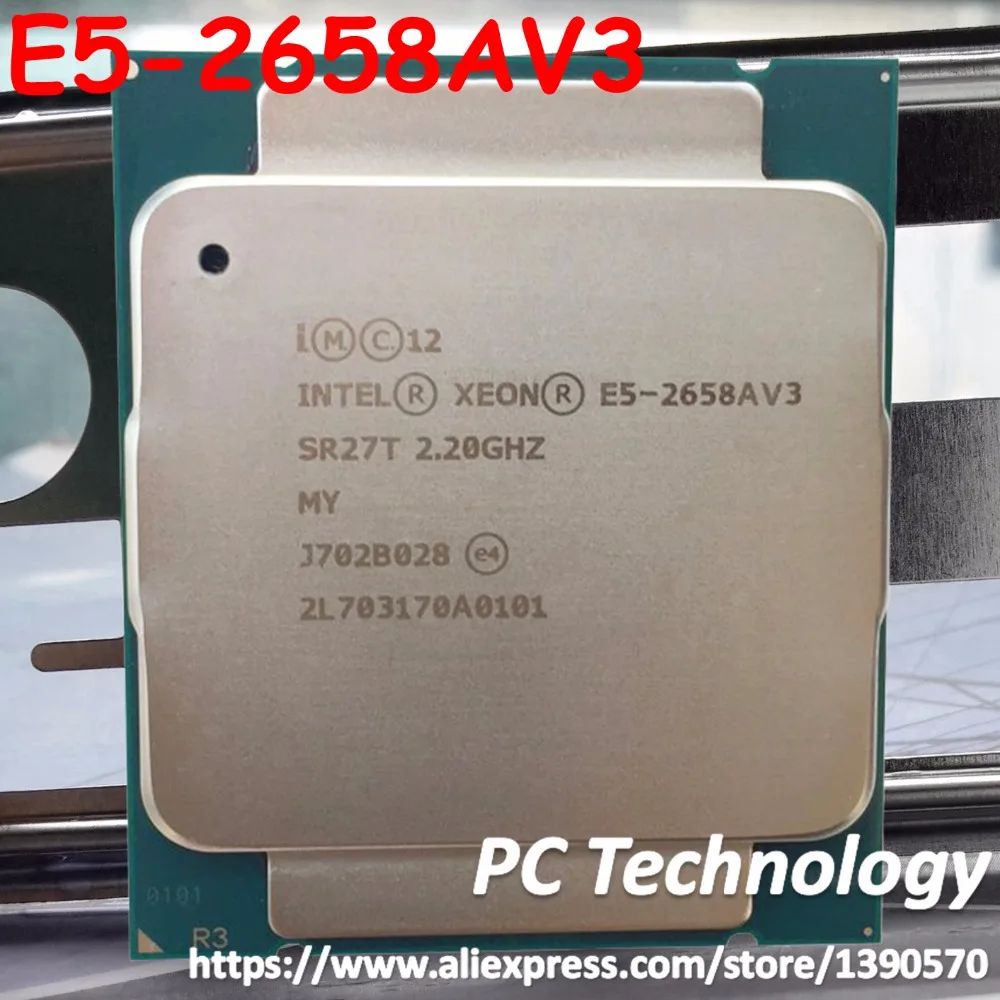 Original Intel Xeon E5-2658AV3 2.20GHZ 12-Cores E5 2658A V3 30MB E5-2658V3 E5-2658A V3 LGA2011-3 105W free shipping E5 2658AV3