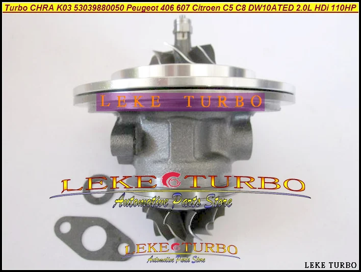 خرطوشة توربو Chra K03 50 53039880050 53039880024 53039700050 53039700024   لسيتروين C5 لبيجو 406 607 DW10ATED 2.0L HDi