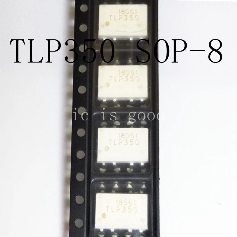 10 Cái/lốc TLP350 350 SOP-8 Quang Điện Khớp Nối Chip IC