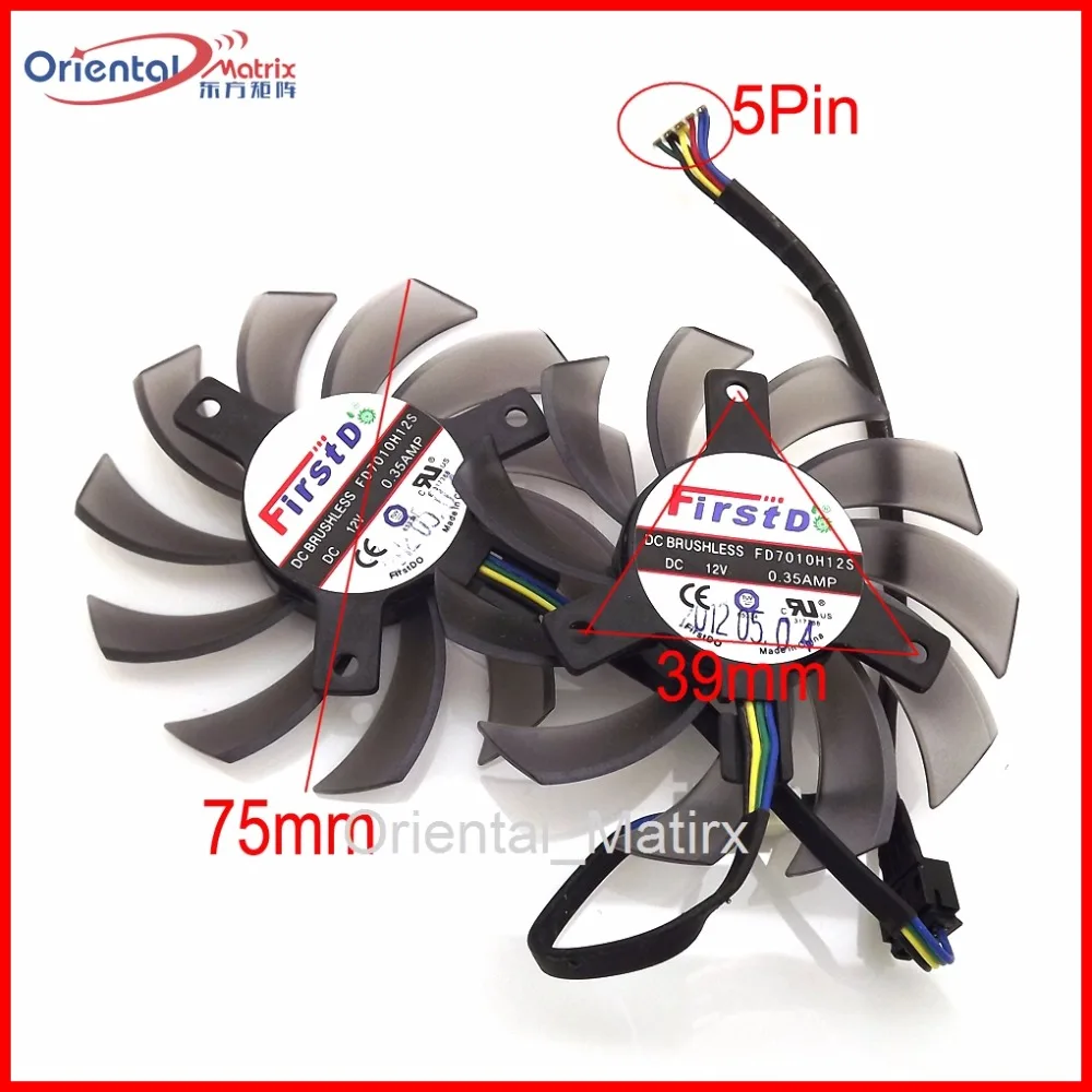 2pcs/lot FD7010H12S DC12V 0.35A 75mm VGA Fan For ASUS GTX690 GTX680 GTX670 GTX660TI HD7970 R9 270X GTX770 Graphics Card Fan 5Pin