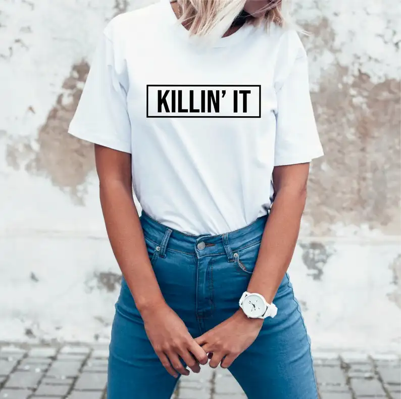 

Skuggnas New Arrival Killin' It T-shirt Gift For Her Fashion t shirts Gift For Friend Unisex Crewneck T-shirt Short Sleeve Tees