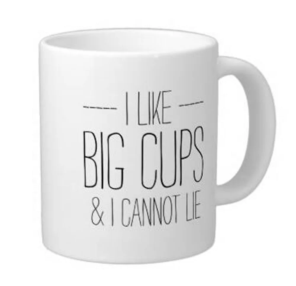 Funny I like big cups and I cannot lie White Coffee Mugs Tea Mug Customize Gift By LVSURE Ceramic Mug Travel Coffee Mugs