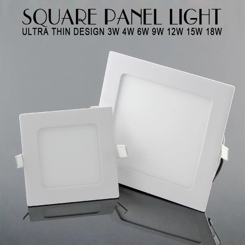 

Ultra Thin Led Panel Downlight 3w 4w 6w 9w 12w 15w 18w Square LED Ceiling Recessed Light AC85-265V LED Panel Light SMD2835