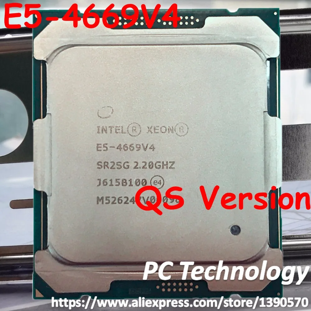 Original Intel Xeon QS Version Processor E5 4669V4 2.20GHz 55M 22CORES 14NM E5-4669V4 LGA2011-3 135W 1year warranty E5 4669 V4