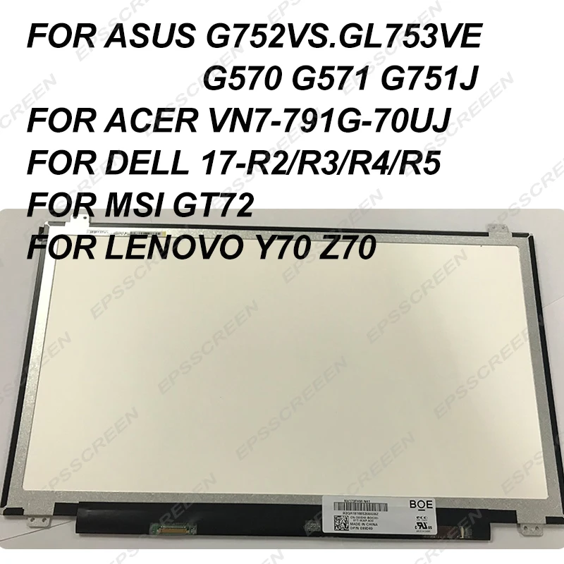 17.3 panel for ASUS G752VS.GL753VE G570 G571 G751J-ACER VN7-791G-70UJ-DELL 17-R2/R3/R4/R5-MSI GT72 FOR LENOVO Y70 Z70 SCREEN