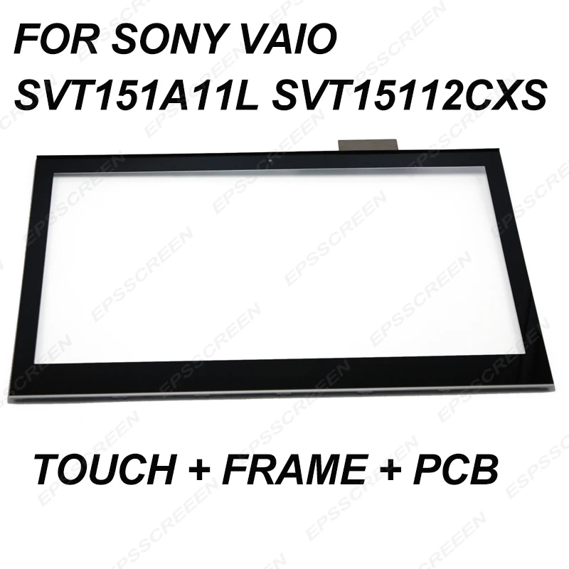 

new 15.6" for Sony vaio SVT151 SVT151A11L SVT15112CXS Touch screen glass + frame digitizer panel & front bezel fix replacement